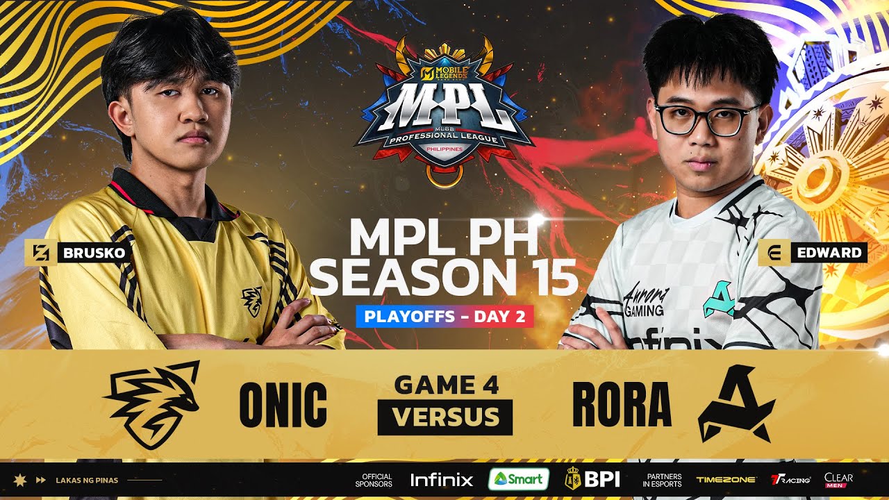 MPL PH S15   PLAYOFFS DAY 2   ONIC VS RORA GAME 4