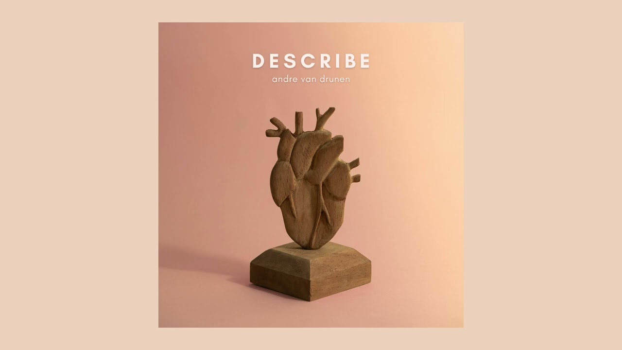 Andre van Drunen - Describe (Official Audio)