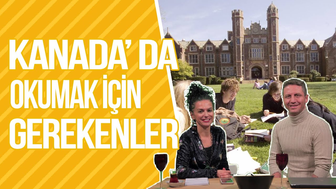 Kanada'da Okumak İçin Gerekenler