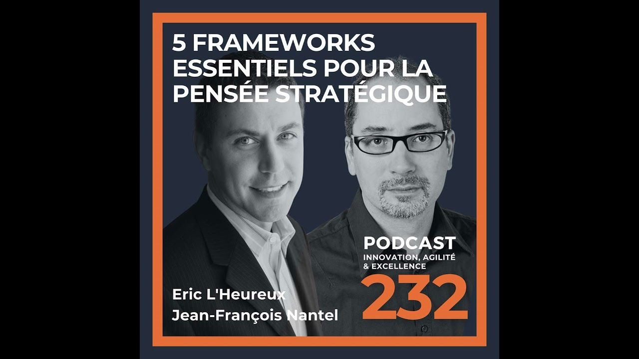 5 frameworks essentiels pour la pensée stratégique