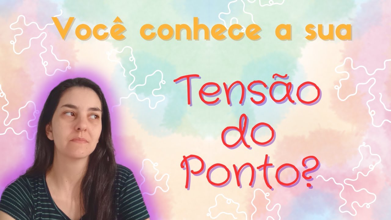 Tensão dos Pontos - Tutoriral COMO FAZER CROCHÊ? (vídeo 14)