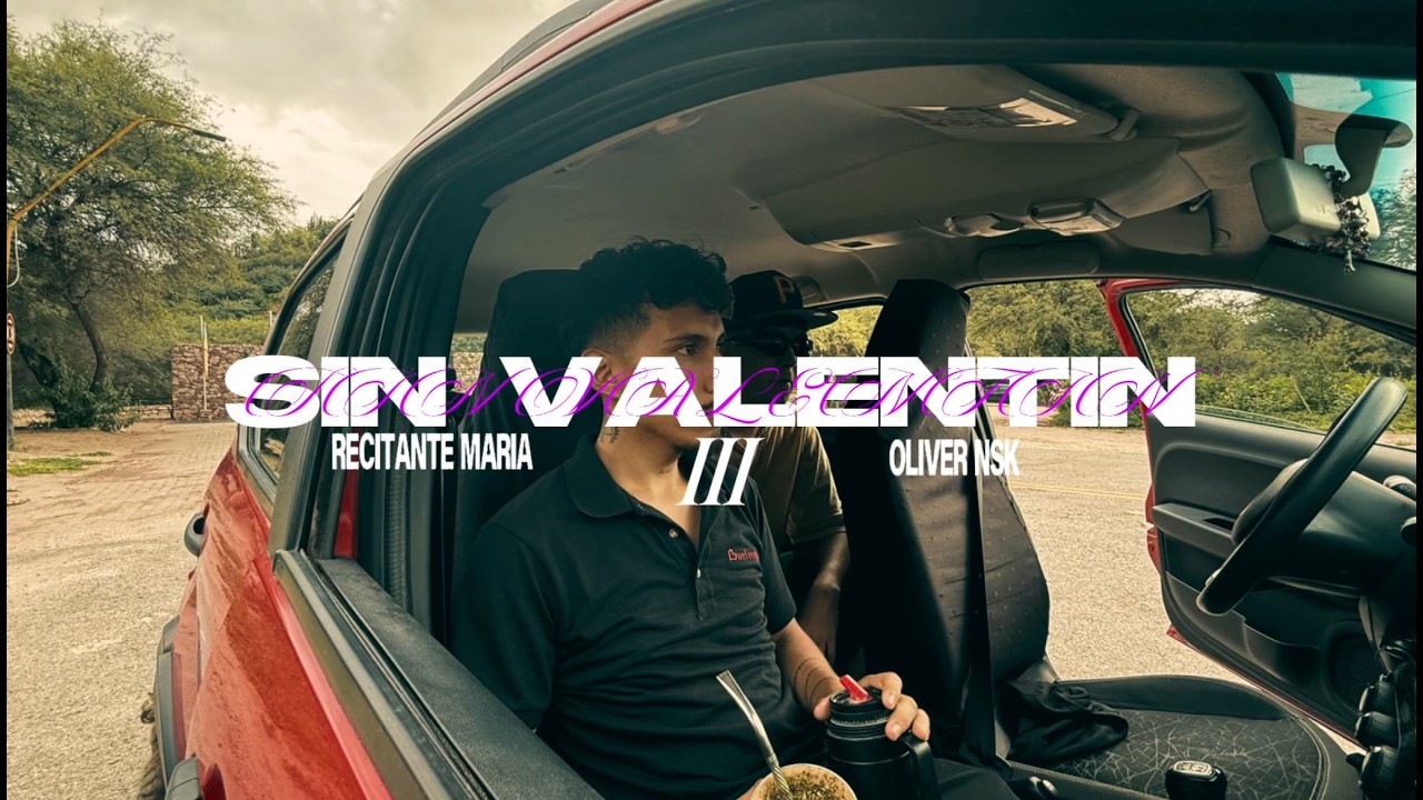😒 SIN VALENTIN III ft @OLIVERNSKCanalOficial