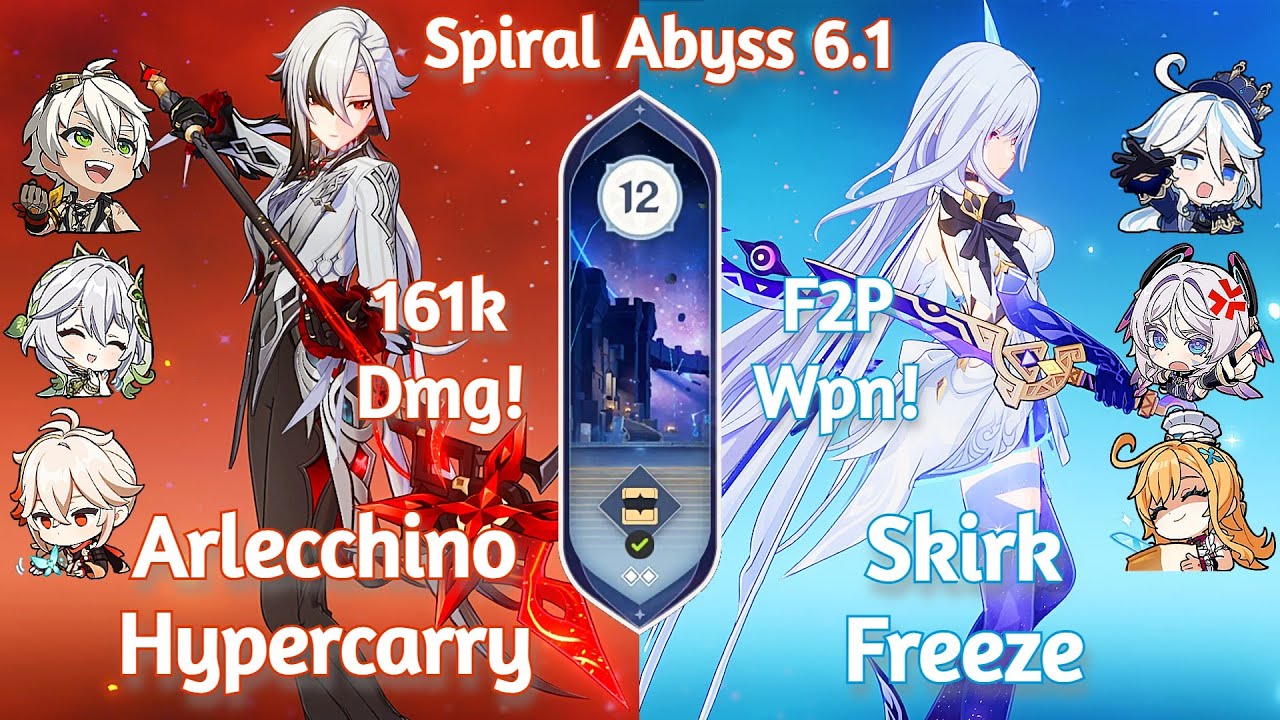 C0 Arlecchino Hypercarry x C0 Skirk Freeze - NEW Spiral Abyss 6.1 | Genshin Impact