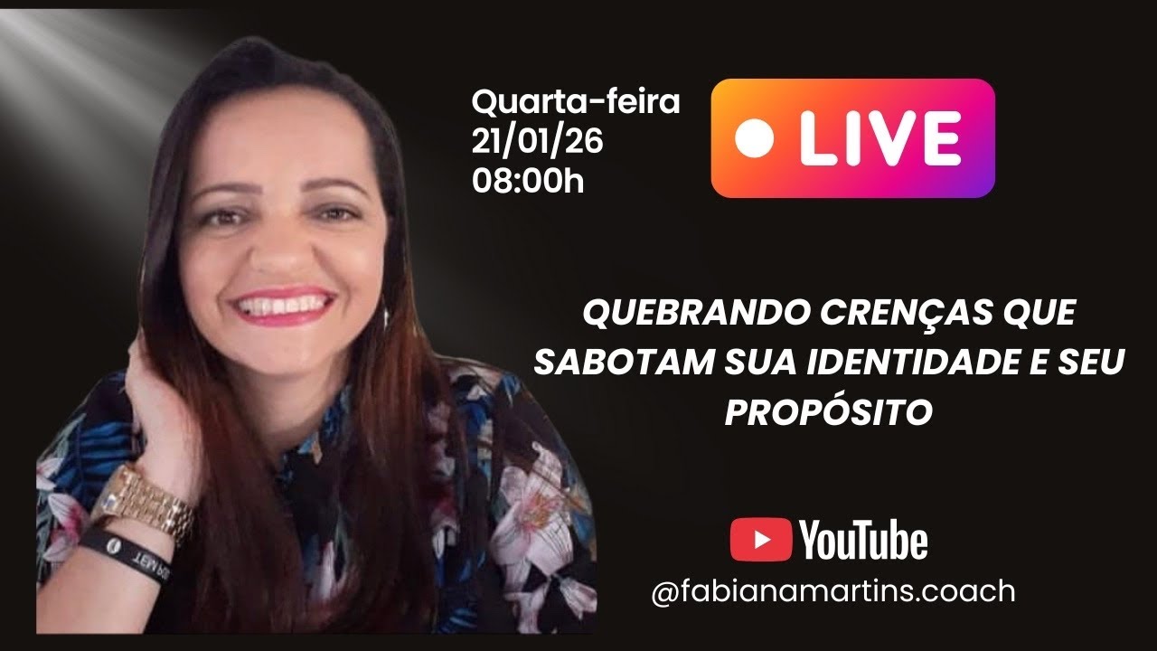 Fabiana Martins está ao vivo! Quebrando crenças que sabotam sua identidade e seu propósito.