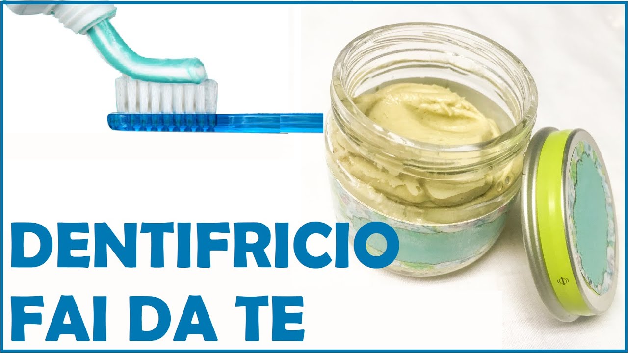 DENTIFRICIO FAI DA TE - COME FARE IL DENTIFRICIO IN CASA - DIY TOOTHPASTE