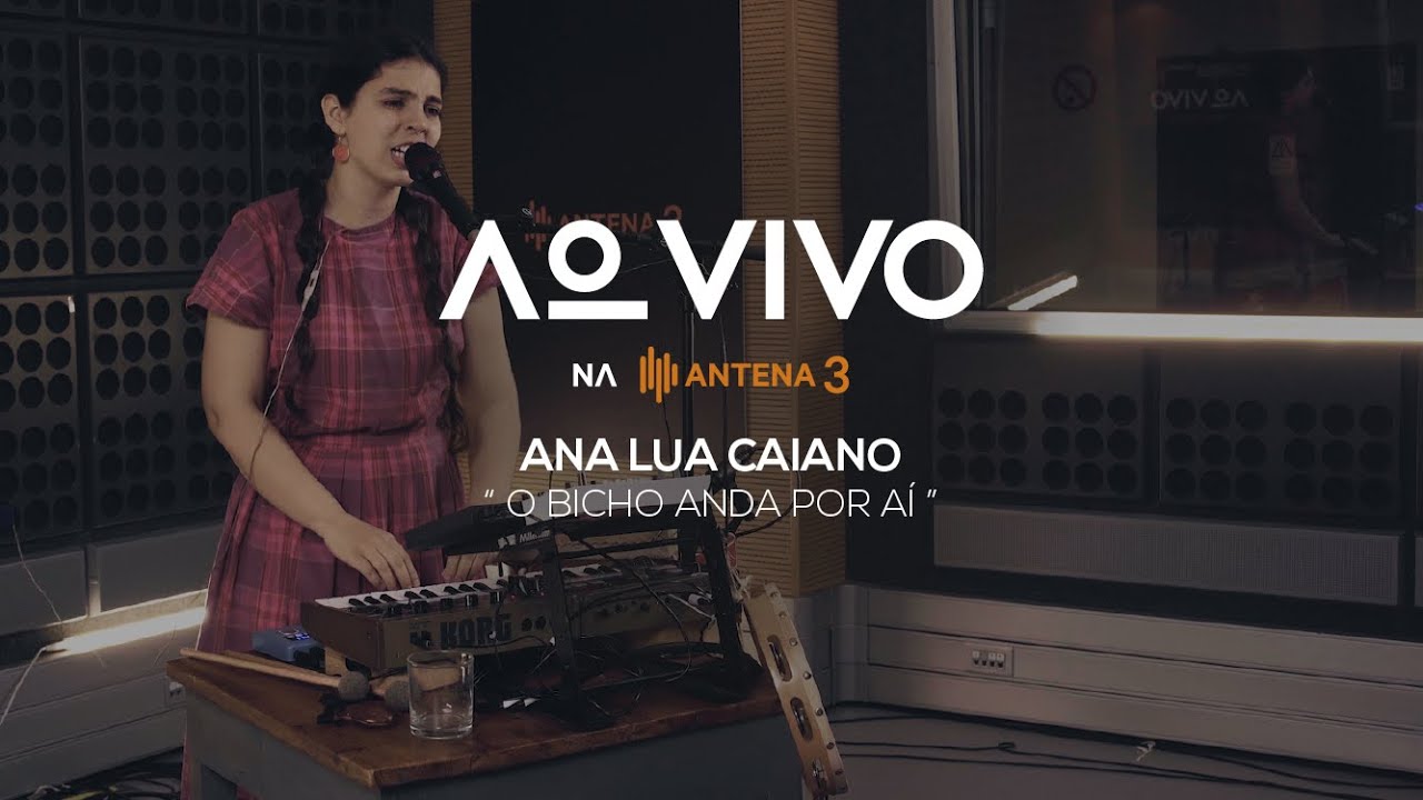 Ana Lua Caiano - O Bicho Anda Por Aí | Ao Vivo na Antena 3 | Antena 3