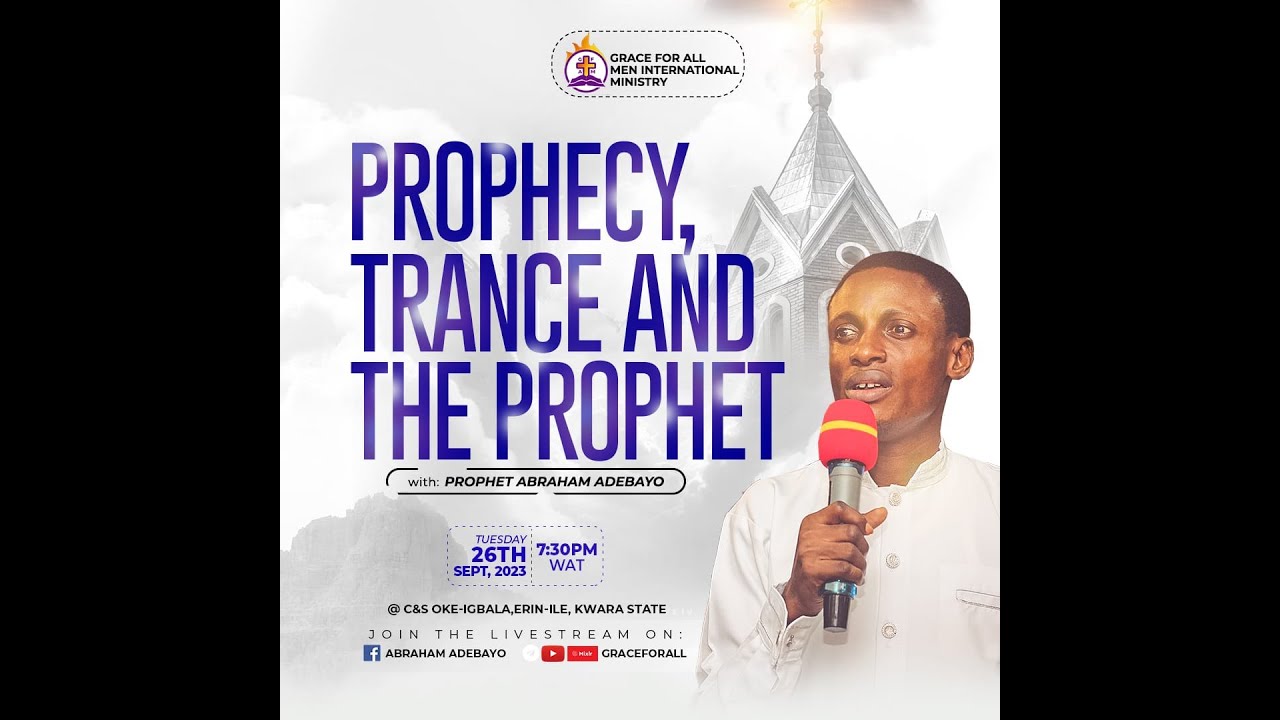PROPHETIC AMIDST THE ALADURAS (PROPHECY,TRANCE & THE PROPHET) || PRO. ABRAHAM ADEBAYO || 26 SEP,2023
