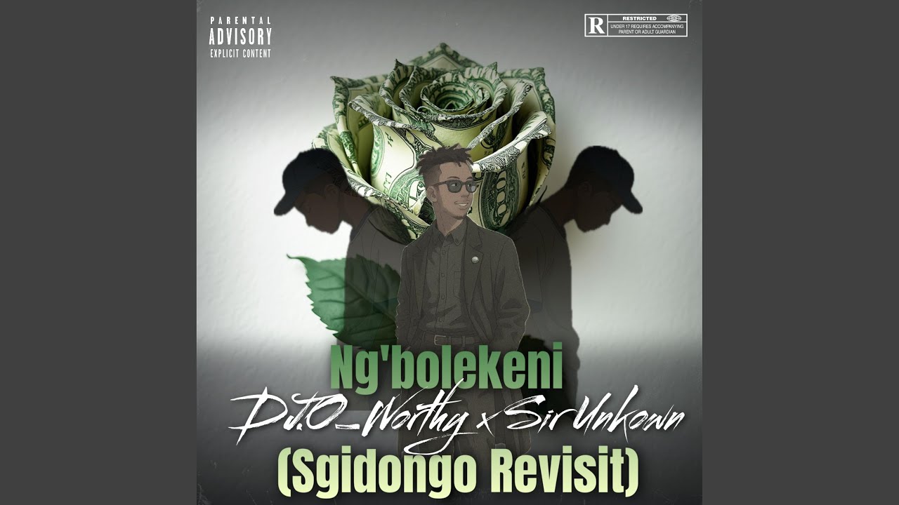 Ng'bolekeni (Sgidongo Revisit) (feat. Sir Unkown)