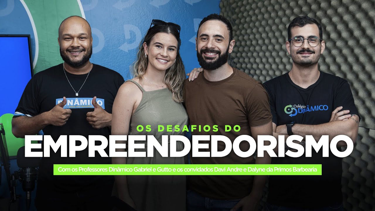 Dcast- Os desafios do empreendedorismo