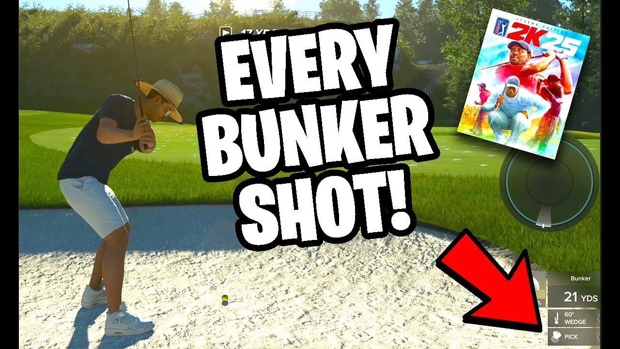 Every Greenside Bunker Shot in PGA Tour 2k25 EXPLAINED!