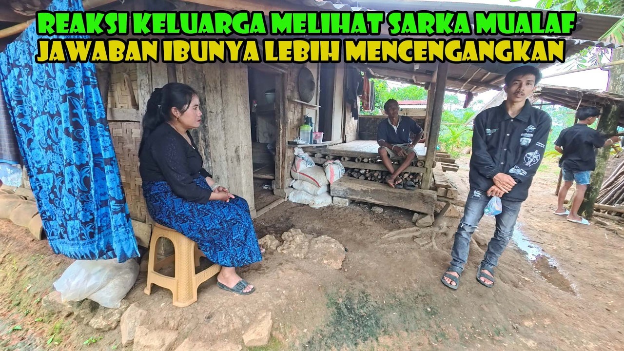 Silaturahmi Ke Rumah Orang Tua Sarka. Begini Reaksi Mereka Mengetahui Anaknya Mualaf.