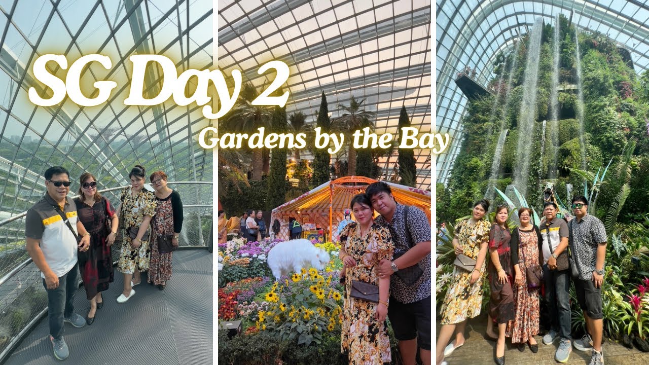 ✈️ SG TRAVEL DIARY: EP 3 Gardens by the Bay 🌻