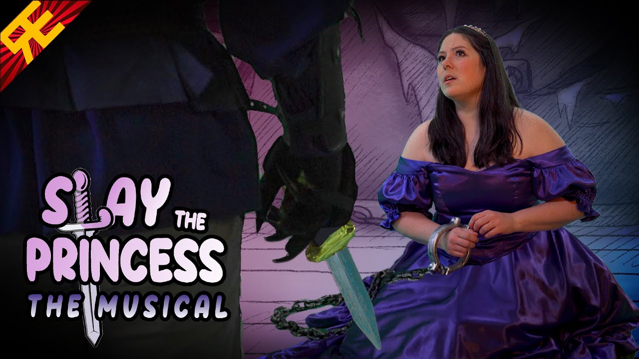 SLAY THE PRINCESS: The Musical [by Random Encounters]