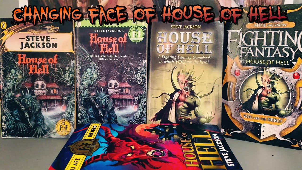 Fighting Fantasy - The CHANGING Face Of House Of Hell