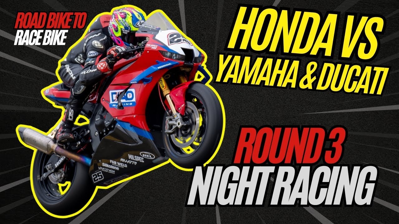 3 Way Super Bike Racing… At Night | PART 8 ROAD BIKE TO RACE BIKE