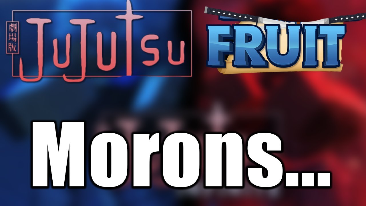 Jujutsu Fruit Players Are...... Not Very Smart (Shocking!)