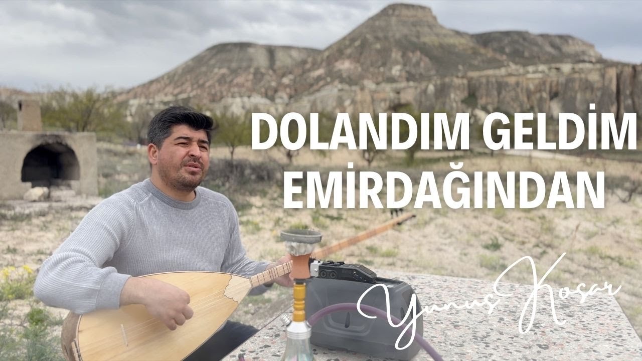 Yunus Koşar - Dolandım da Geldim Emirdağından