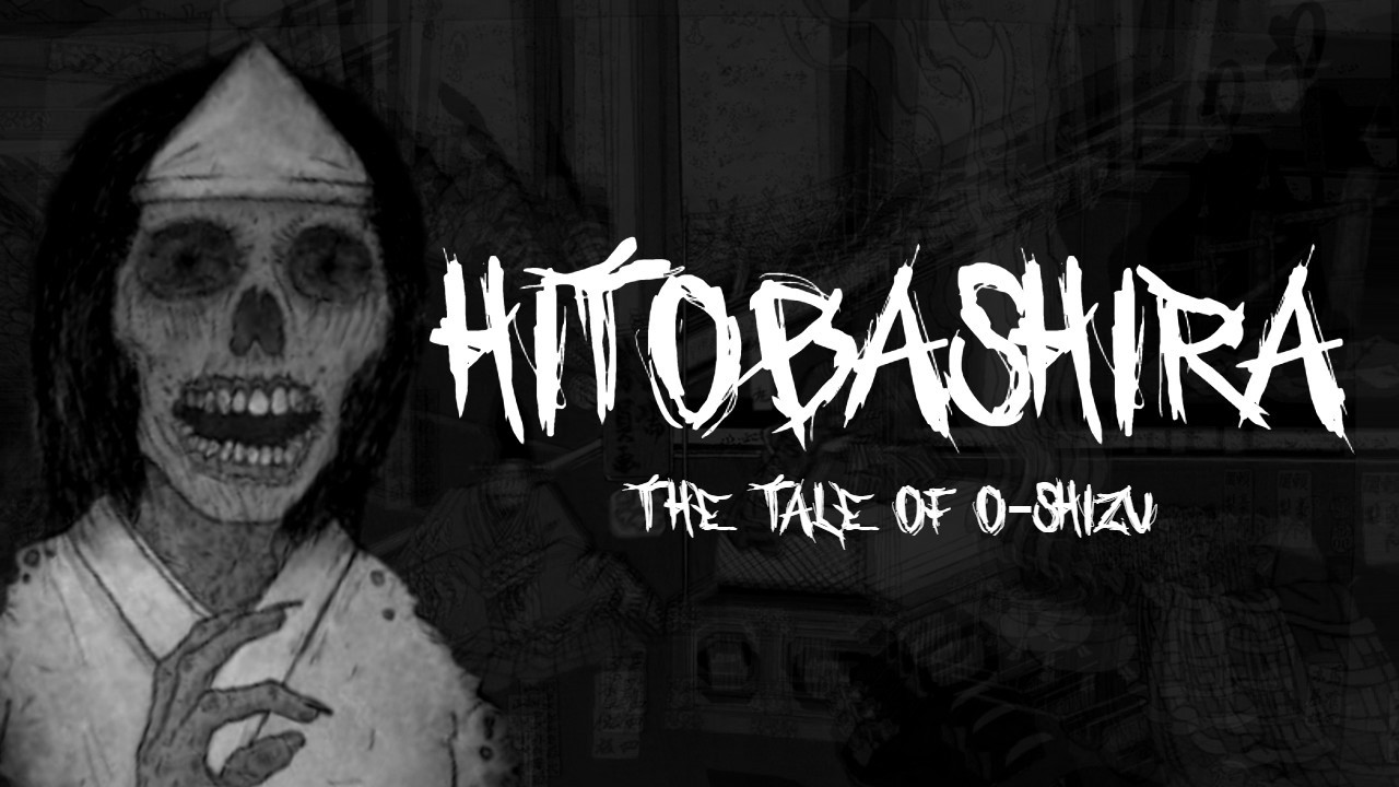 Hitobashira: The Tale of O-Shizu