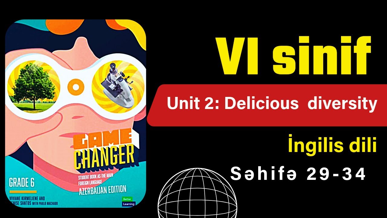6-cı sinif İngilis dili / Səhifə 29 , 30 , 31 , 32 , 33 , 34 / #Gamechanger6 #ingilisdili6cısinif