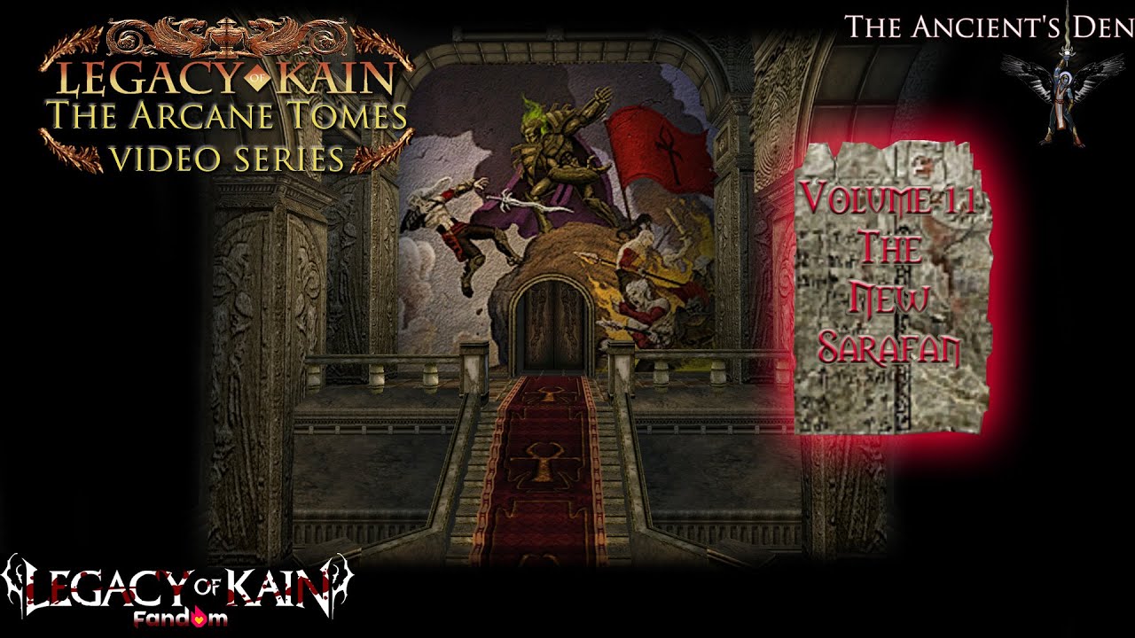 The Arcane Tomes - The New Sarafan Vol.11 | Legacy of Kain lore