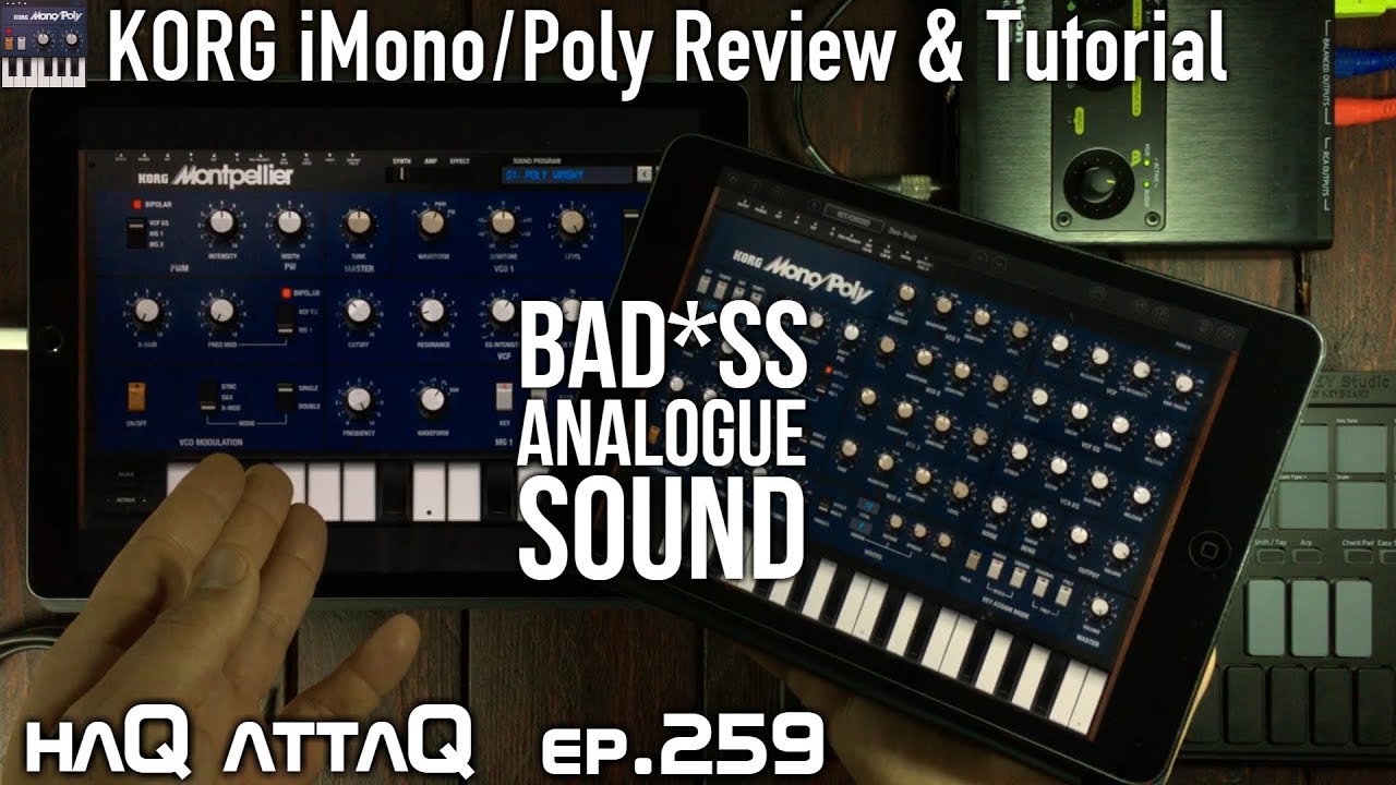 Baddest iOS Synth? │ KORG iMono/Poly Review & Tutorial - haQ attaQ 259