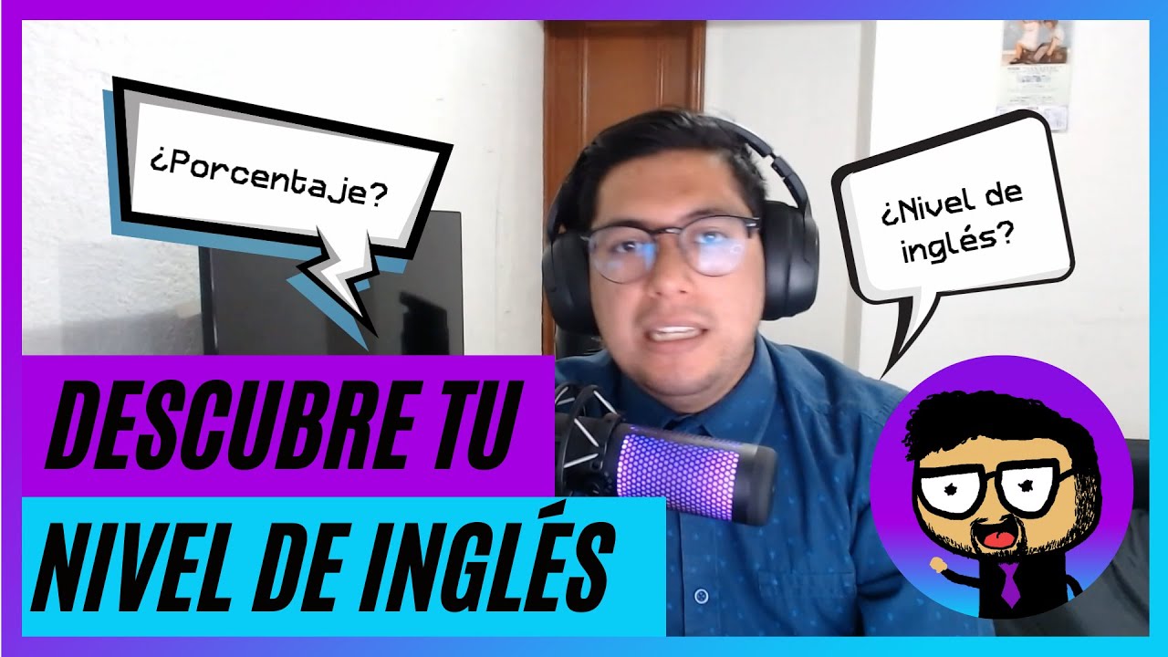 Descubre tu nivel de inglés (Marco Común Europeo de Referencia para las Lenguas)