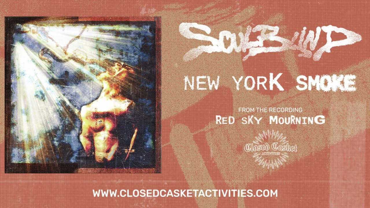 Soul Blind - New York Smoke