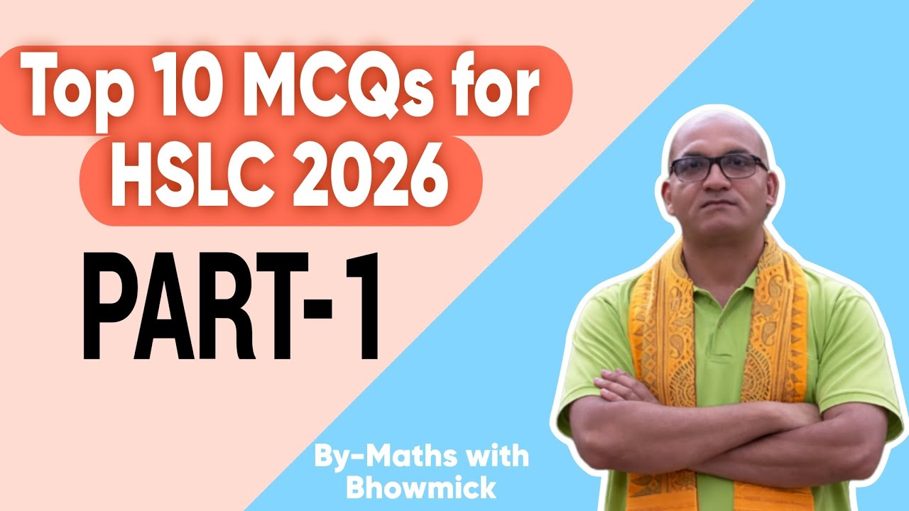 Top most MCQs for HSLC 2026, part-1