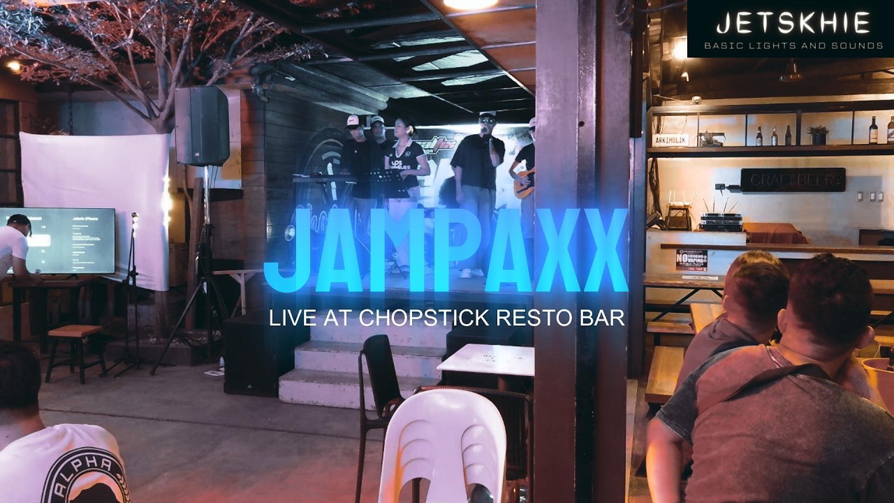 JAMPAXX LIVE @ CHOPSTICK RESTO BAR