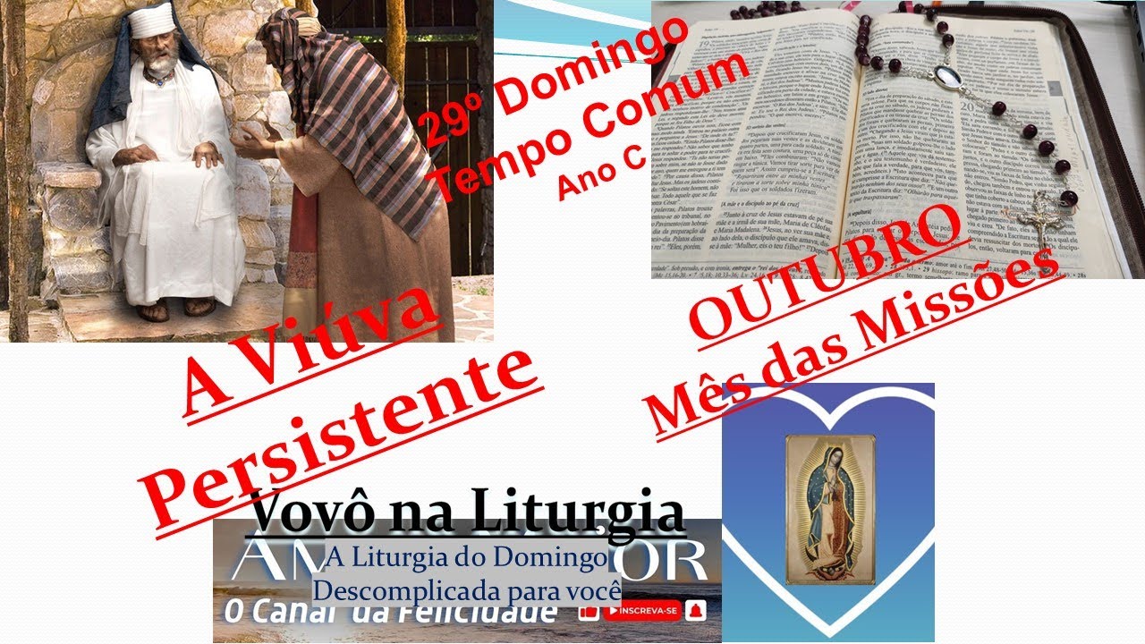 29º Domingo do Tempo Comum - A Viúva Persistente.