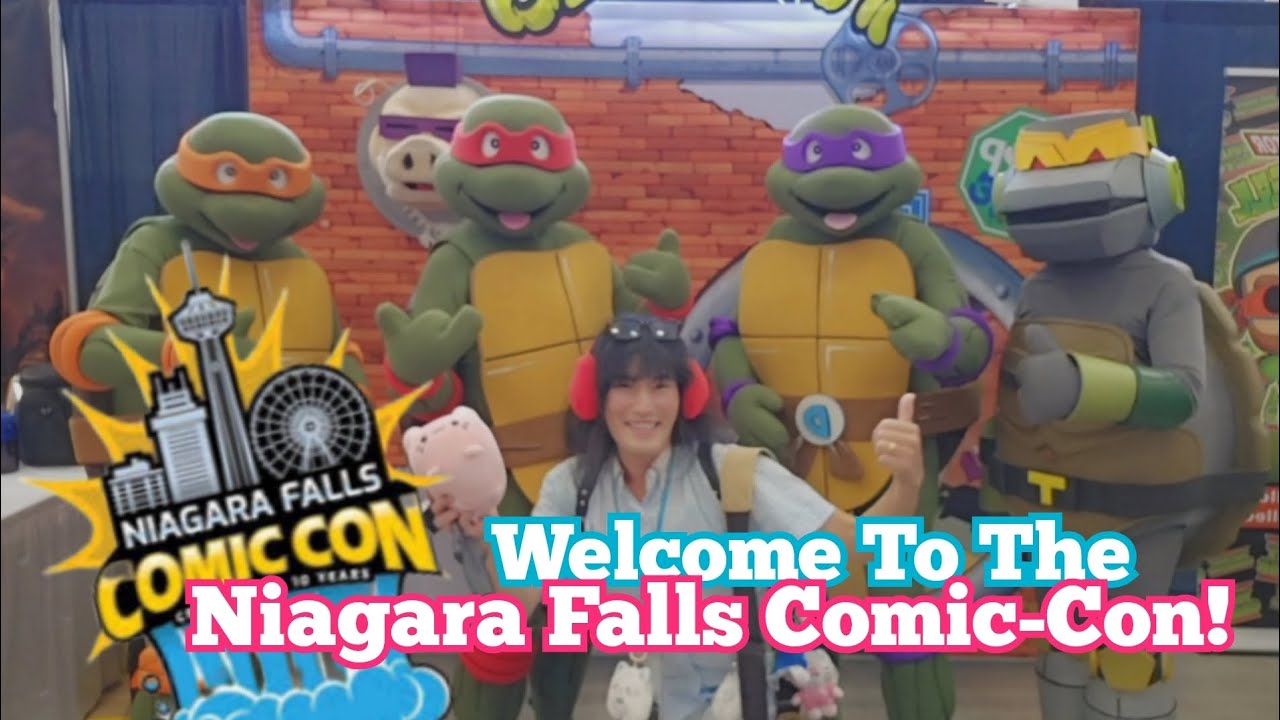 Welcome To Niagara Falls' Comic-Con! 2025 Edition! 😎✌️🧸💕