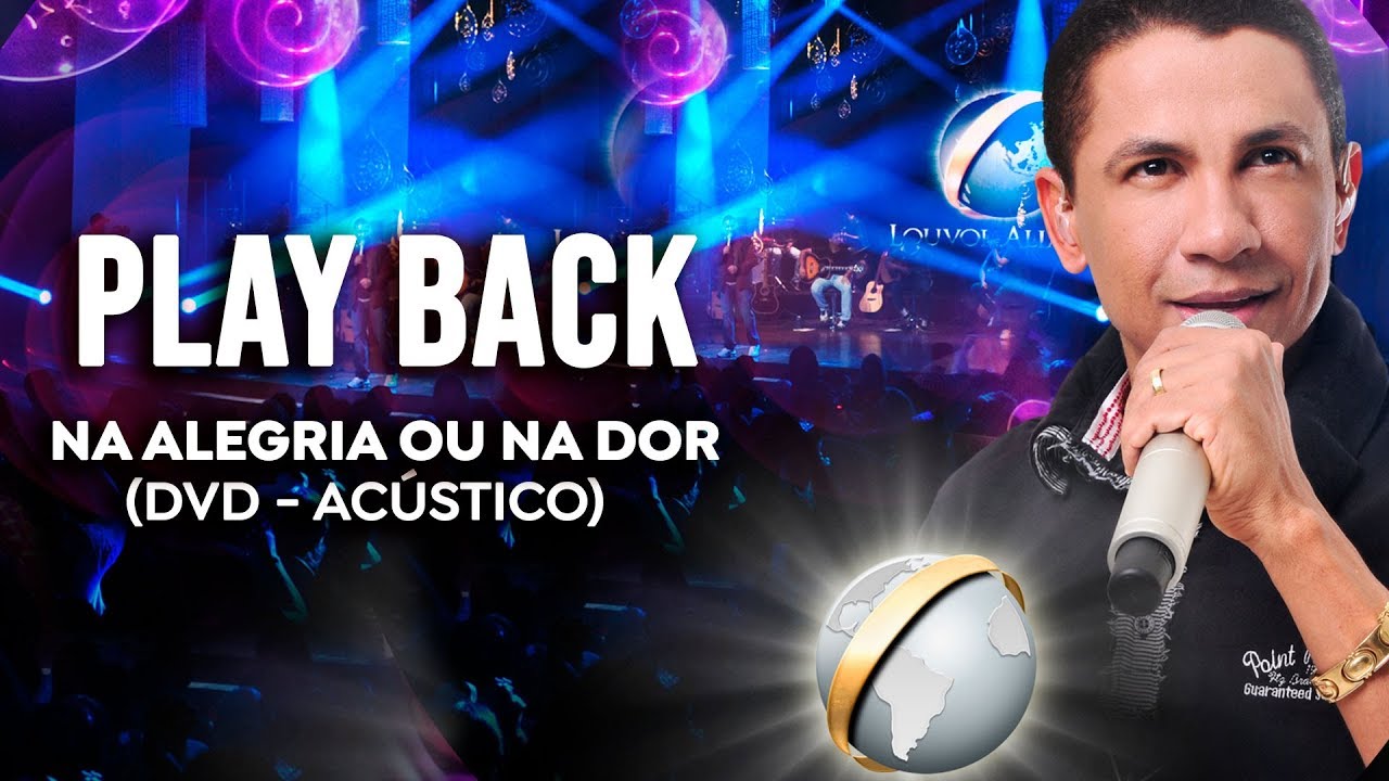 Play Back - Na Alegria ou na Dor - Louvor Aliança
