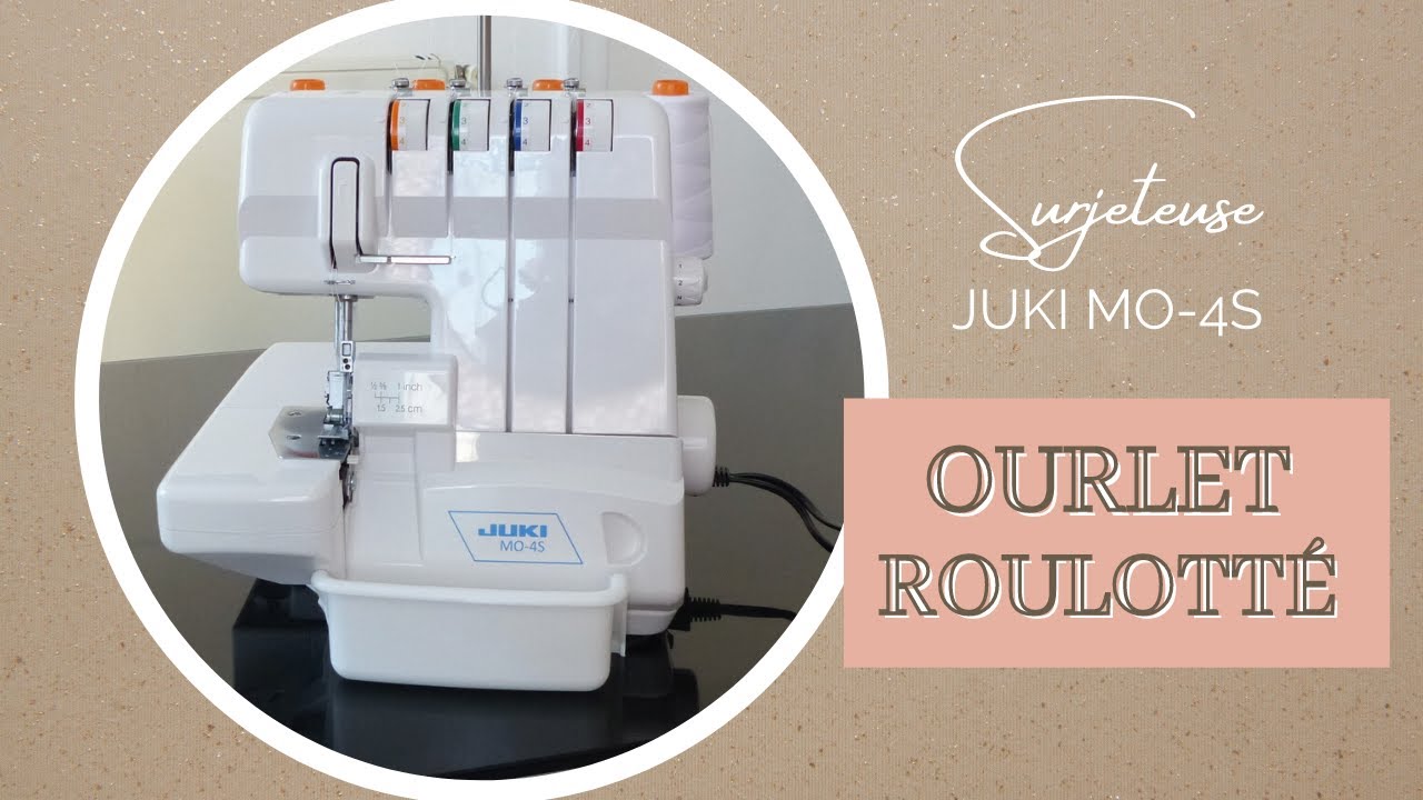 OURLET ROULOTTÉ avec la Surjeteuse JUKI MO-4S