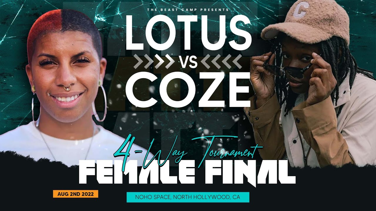 LOTUS VS COZE | FEMALE 4-WAY FINALS | BEASTcamp Battles