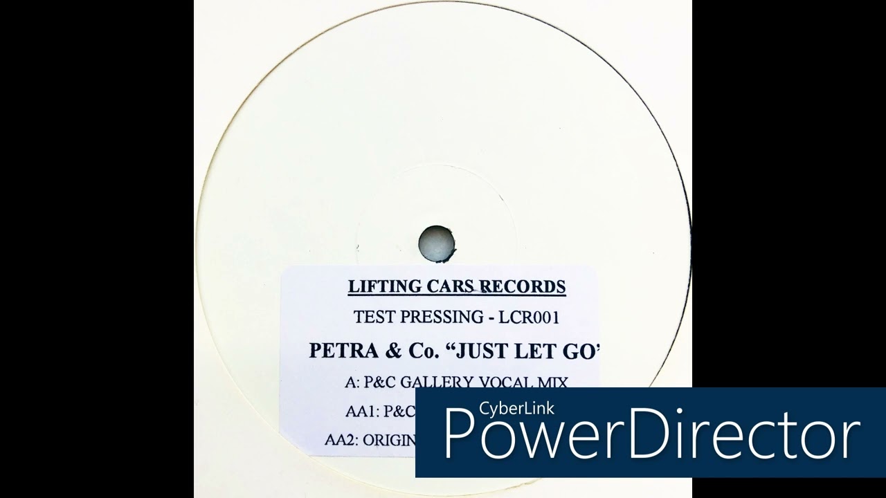 Petra & Co • Just Let Go (P + C Gallery Dub Mix) (1998)