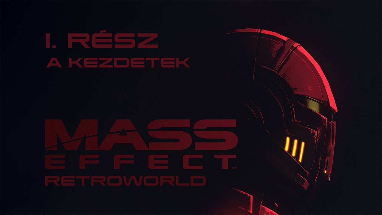Mass Effect | A Kezdetek | I. Rész