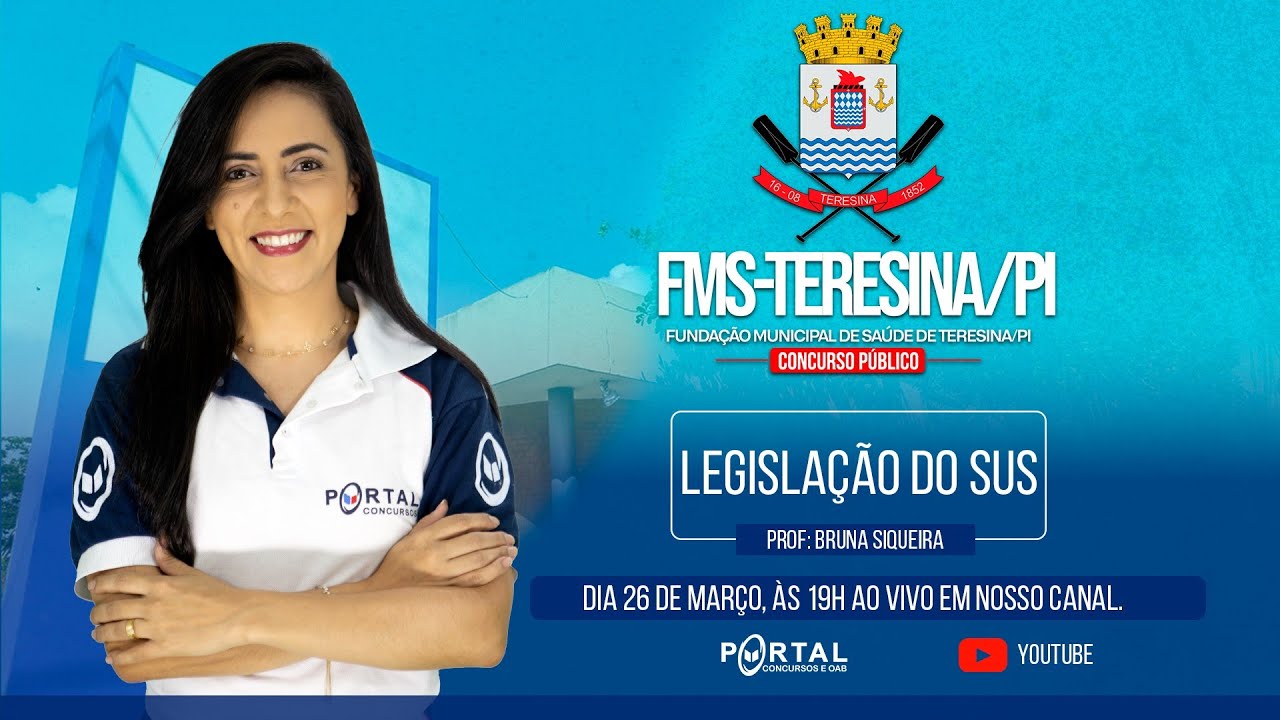 CONCURSO FMS TERESINA/PI: LEGISLAÇÃO DO SUS