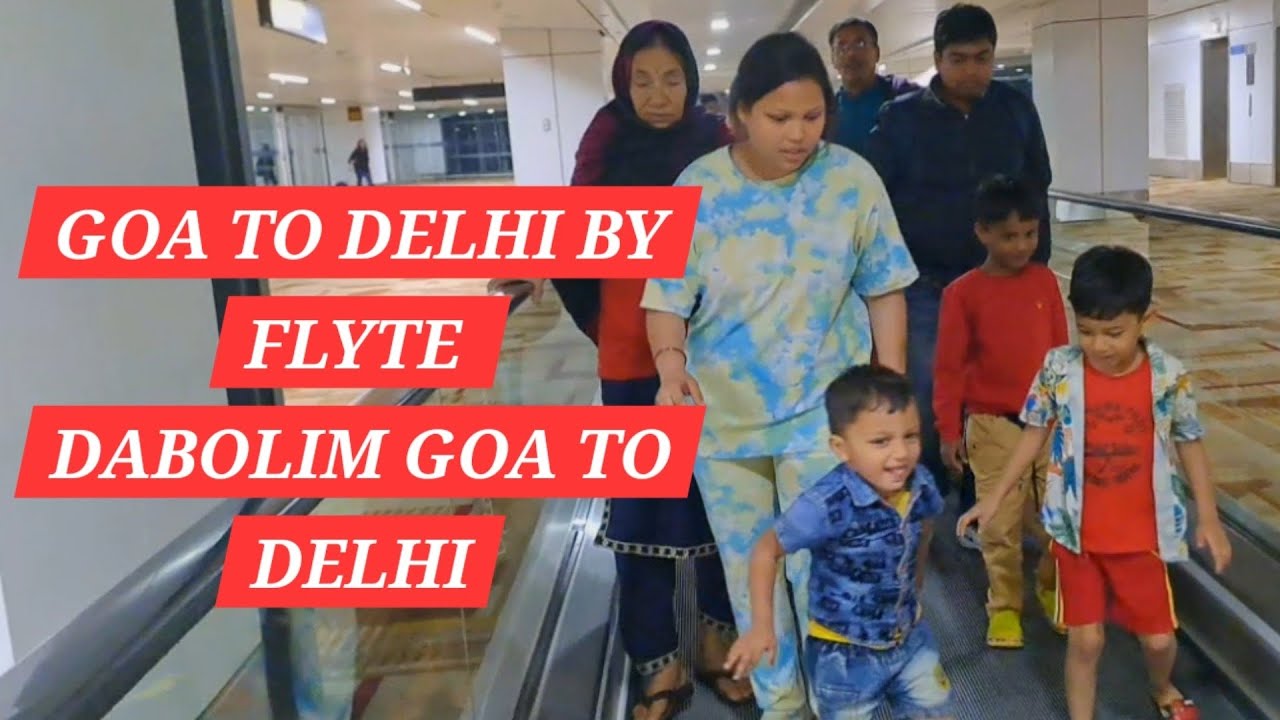 GOA TOUR #day6 / GOA TO DELHI BY FLYTE VLOG / DABOLIM TO DELHI / NEO VLOG