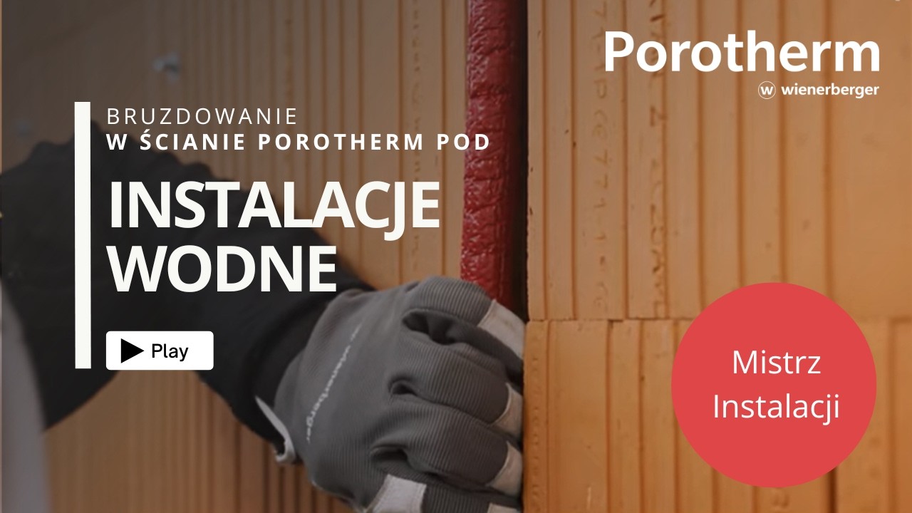 Bruzdowanie pod instalację wodną w pustaku Porotherm | Krok po kroku