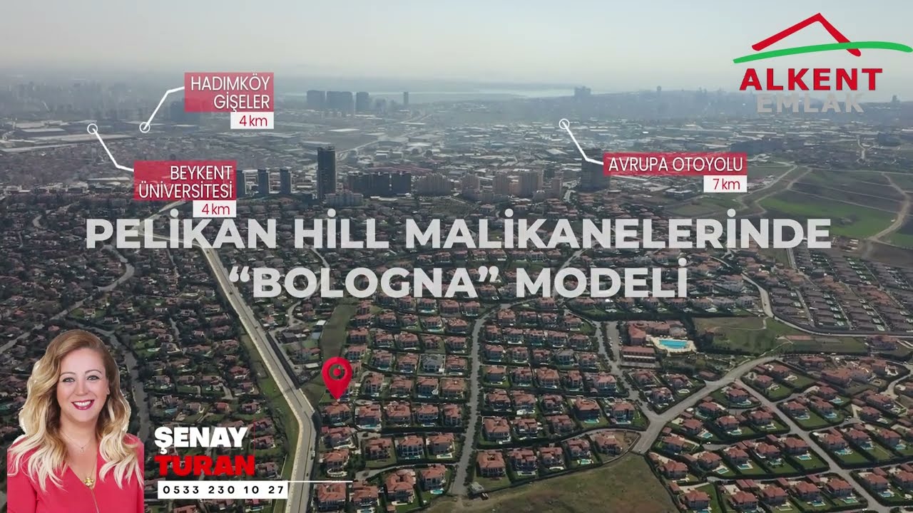 ALKENT EMLAK - Şenay Turan - PELİCAN HILL MALİKANELERİNDE 
