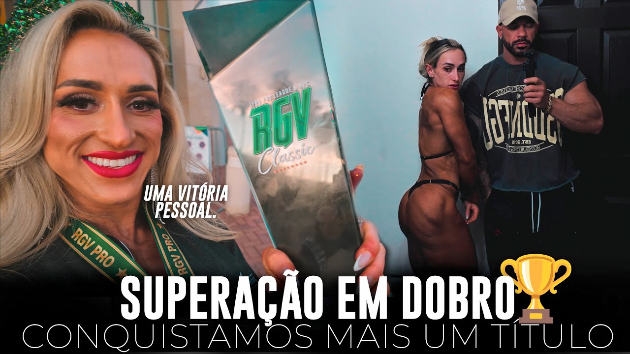 SUPERAÇÃO EM DOBRO, CONQUISTAMOS MAIS UM TÍTULO, RGV CLASSIC #rayanefogal