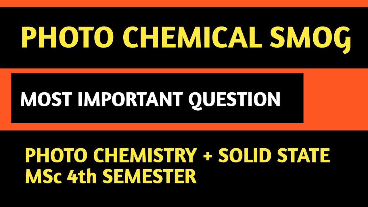 Photochemcal formation of amog MSc 4th semester bilaspur university photochemistry state chemistry 