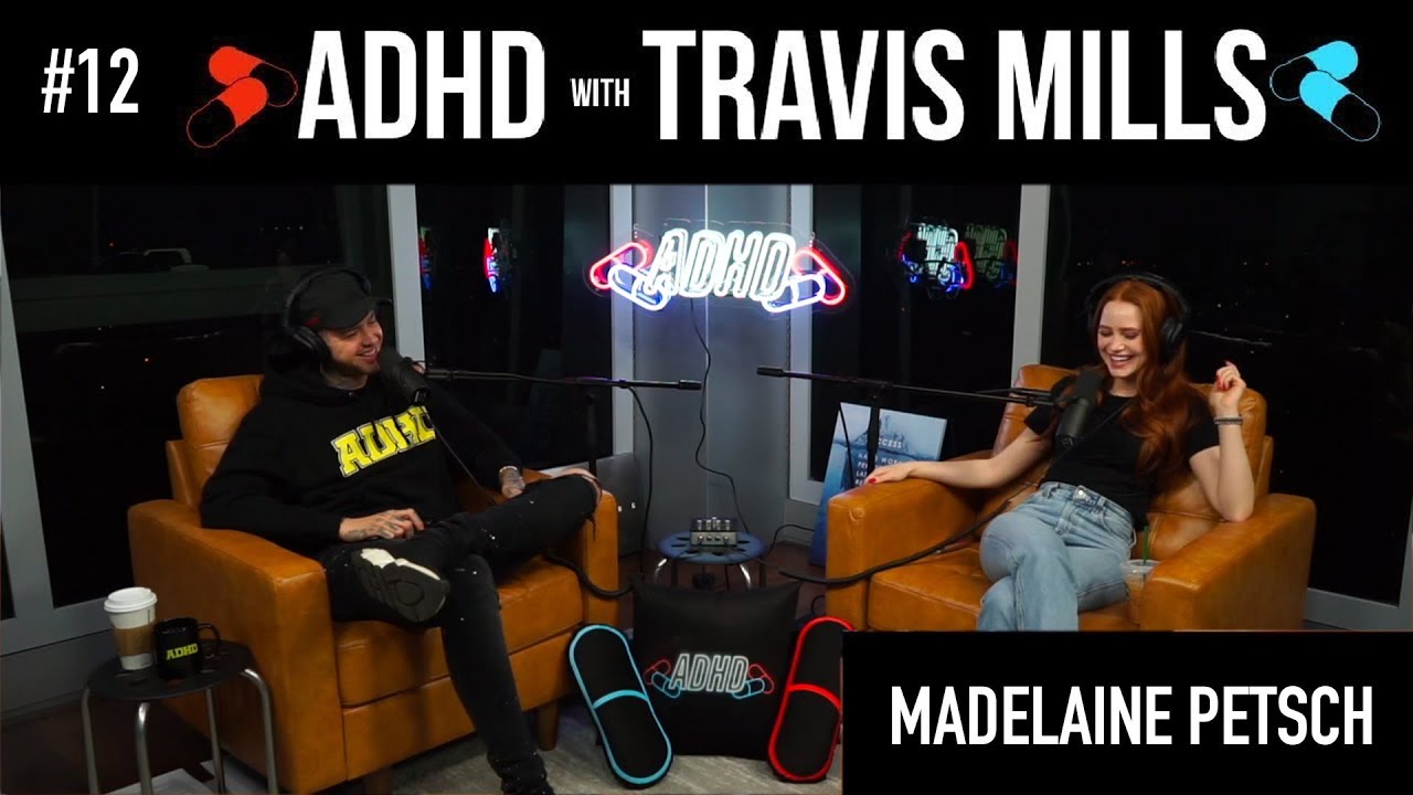 Valentine's Day Special with Madelaine Petsch | ADHD w/Travis Mills #12