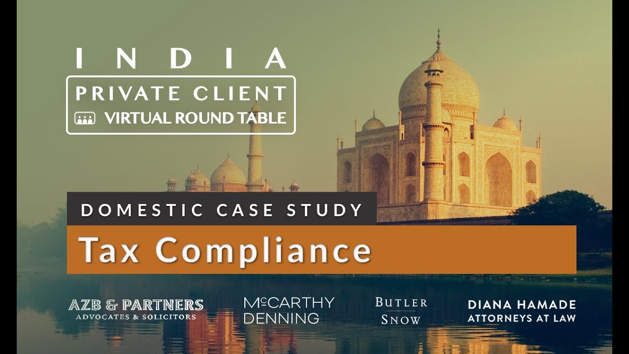 [Private Client Virtual Round Table] India | Tax Compliance