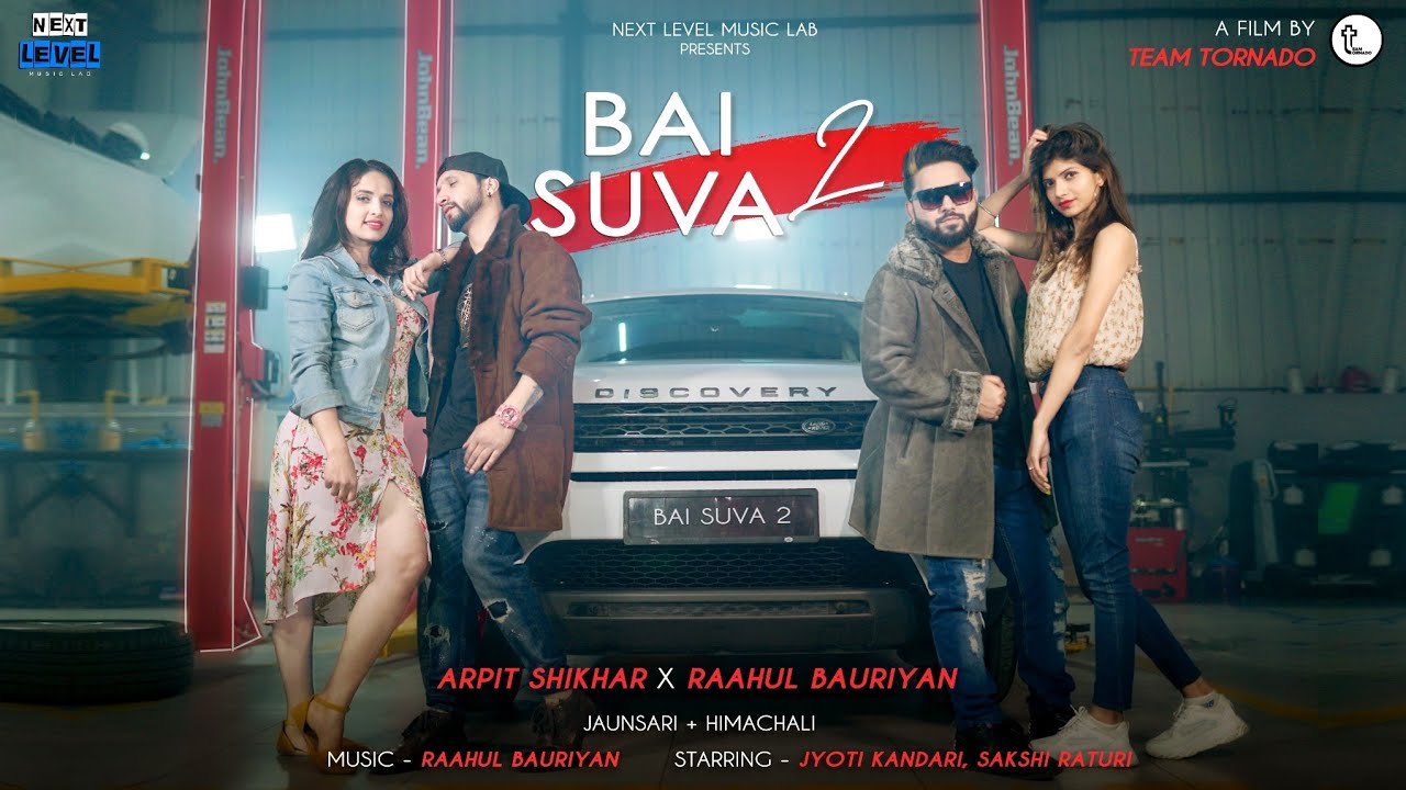 Bai Suva 2 || Arpit Shikhar x Raahul Bauriyan || Next Level Music Lab
