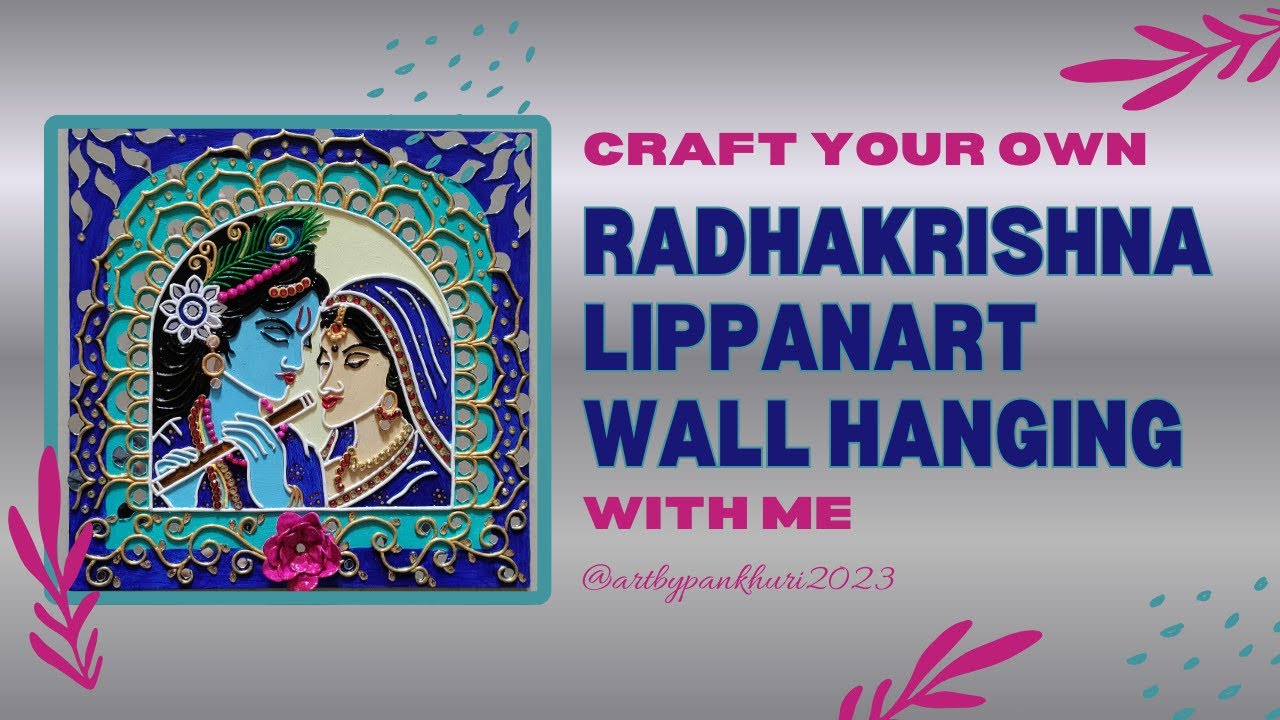 Craft Your Own Radhakrishna Lippanart Wall Hanging With Me ⁨@artbypankhuri2023⁩