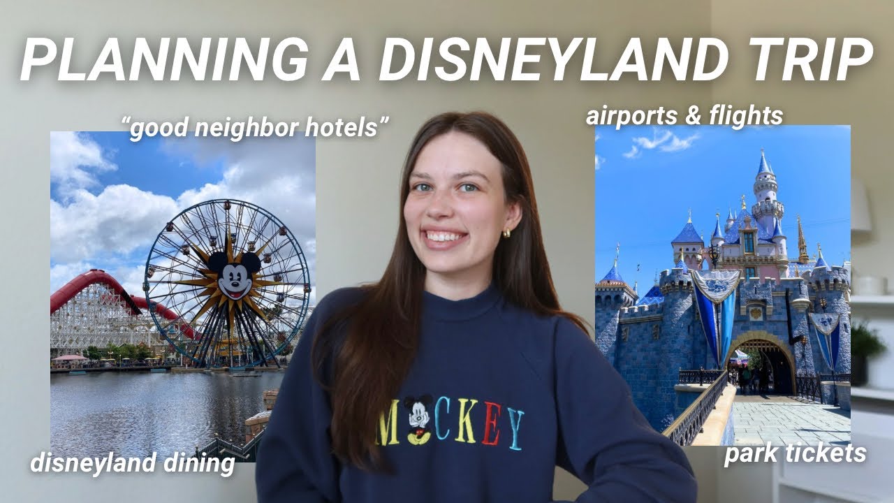 PLANNING A DISNEYLAND TRIP ✨: hotel options, park tickets, flights, dining reservations & more!
