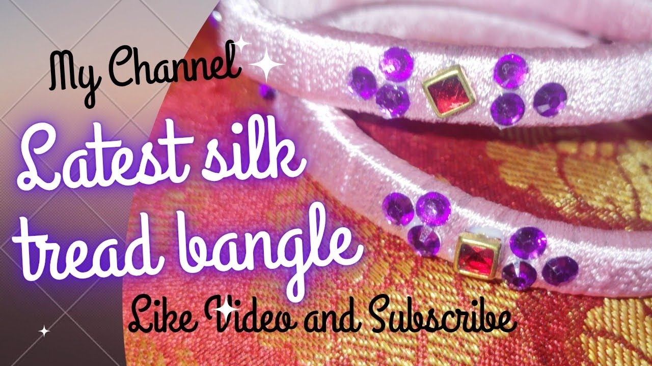 Easy way glass bangle convert into silk tread bangle