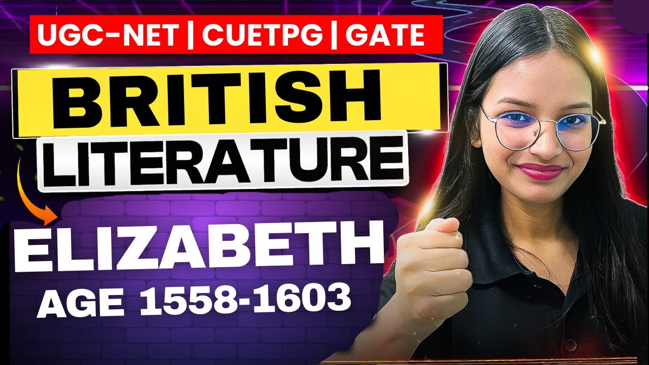 Elizabethan Age | British Literature | UGC-NET | CUET PG | PGT | GATE @Adda247