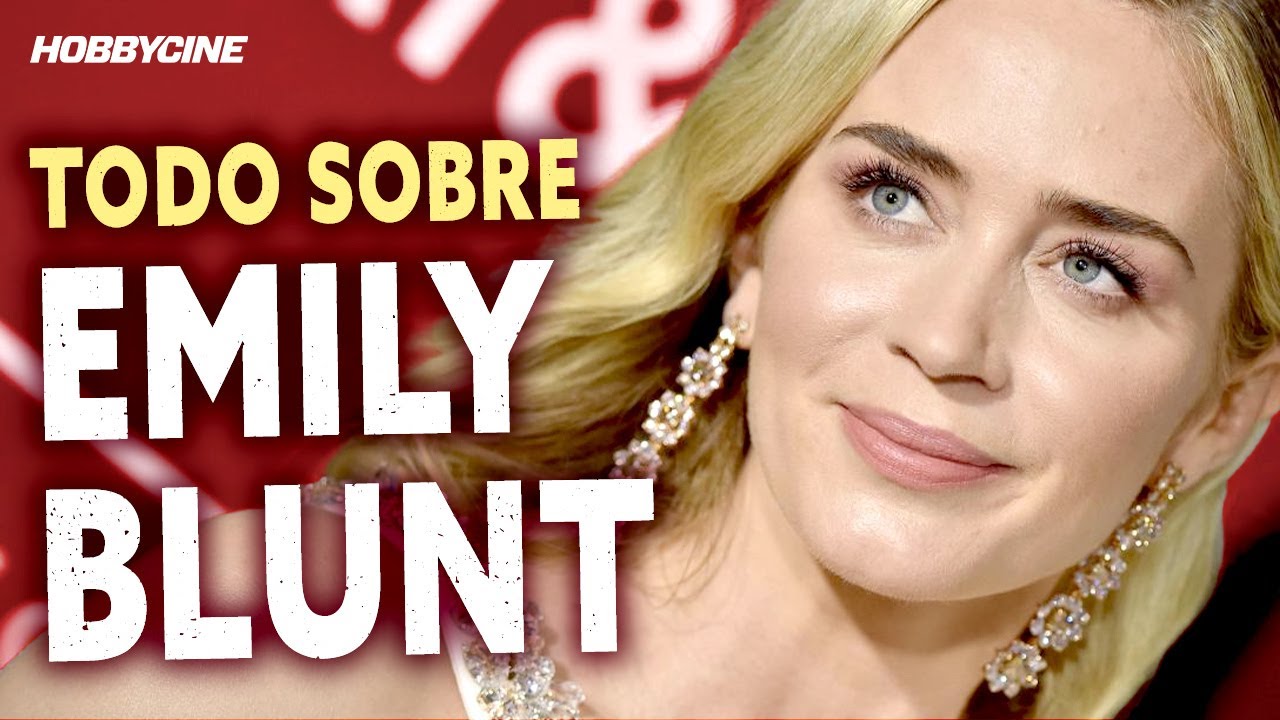 Quién es EMILY BLUNT, qué películas ha hecho... Todo sobre una actriz en auge